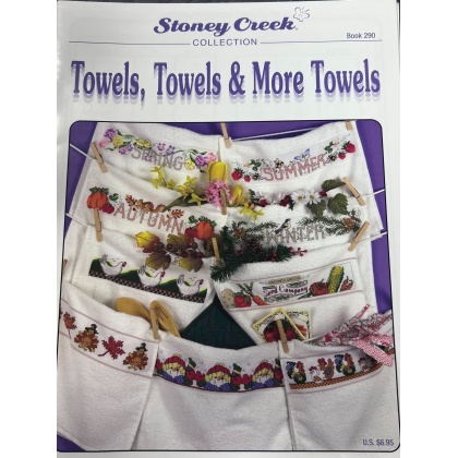 Stoney Creek Towels, Towels & More Towels Book 290