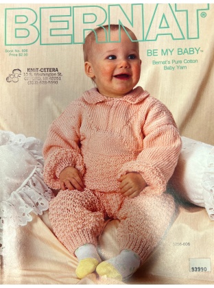 Be my baby, pure cotton baby yarn pullover, dress, pants to knit crochet 606