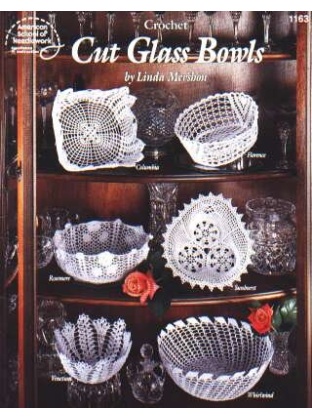 Cut Glass bowls to crochet, 1163