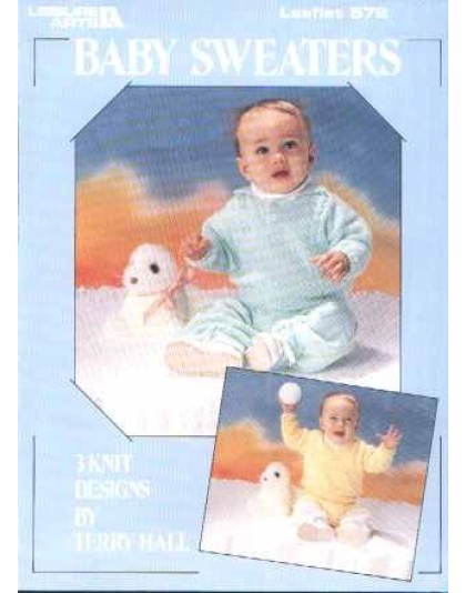 Baby's sweaters, 3 knit designs to knit and crochet 572