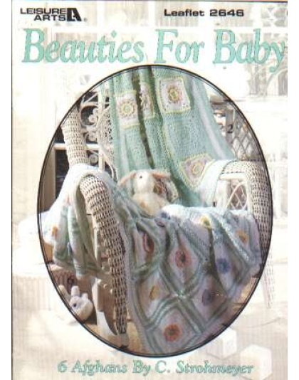 Beauties for baby, 6 afghans to knit and crochet 2646