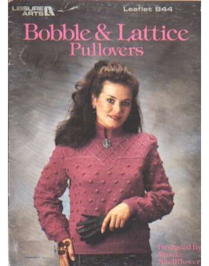 Bobble and lattice pullovers to knit and crochet 844