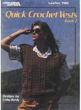 Quick crochet vests, book 2 to knit and crochet 788