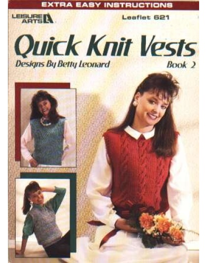 Quick knit vests book 2 to knit and crochet 621