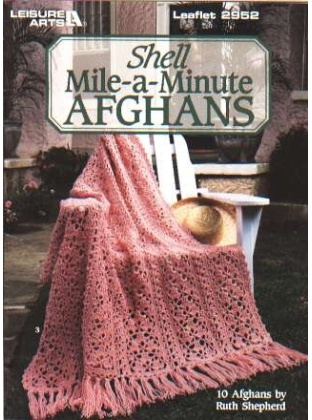 Shell mile-a-minute Afghans, 10 designs to knit and crochet 2952