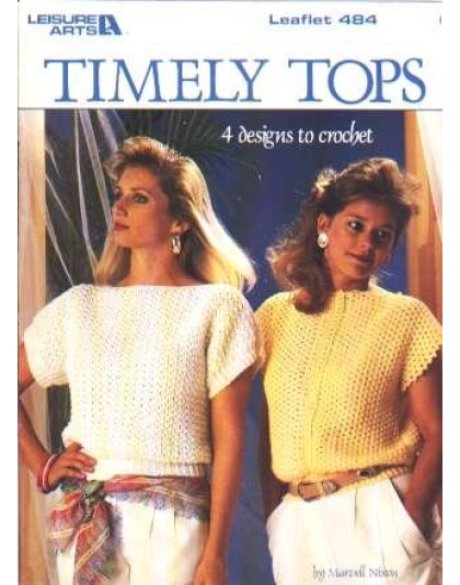 Timely tops, 4 designs to knit and crochet 484